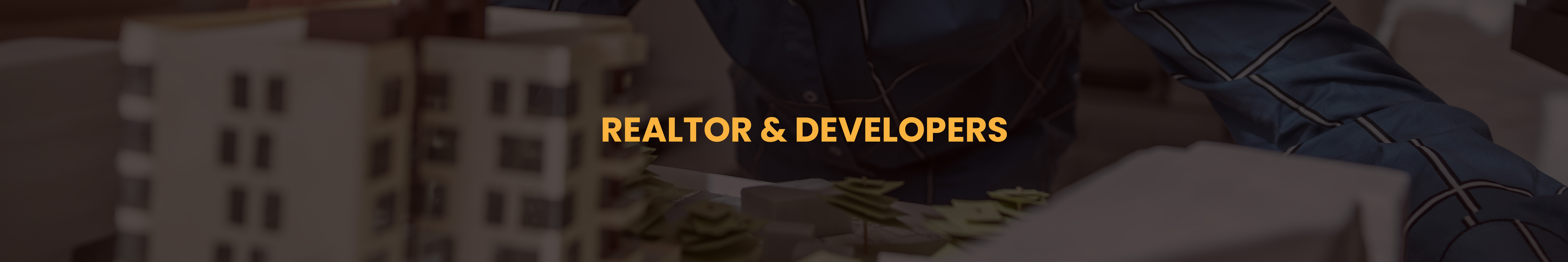 Realtor & Developers Realtor & Developers